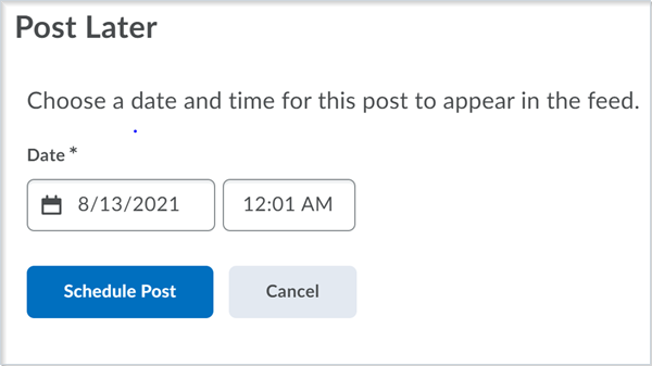 Figure: The Post Later dialog box in Activity Feed