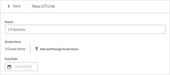 New LTI Link page for an LTI 1.3 link, which supports multiple grade items. Click Add and Manage Grade Items to launch the dialog in the next image.